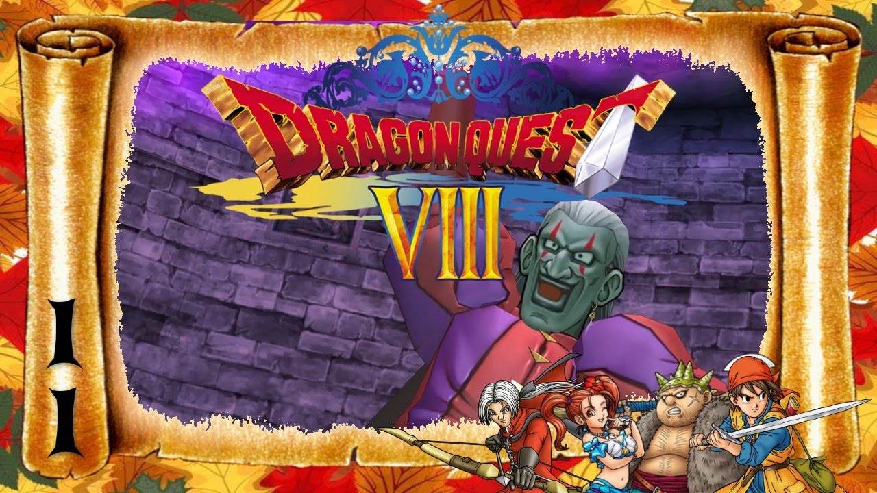 DRAGON QUEST VIII: Journey of the Cursed King HD - Walkthrough [English/ No Commentary] - 11