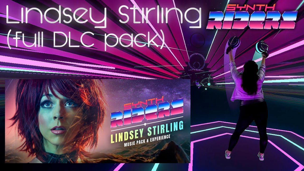 SYNTH RIDERS - Lindsey Stirling DLC Music Pack - All songs, Master, first attempt