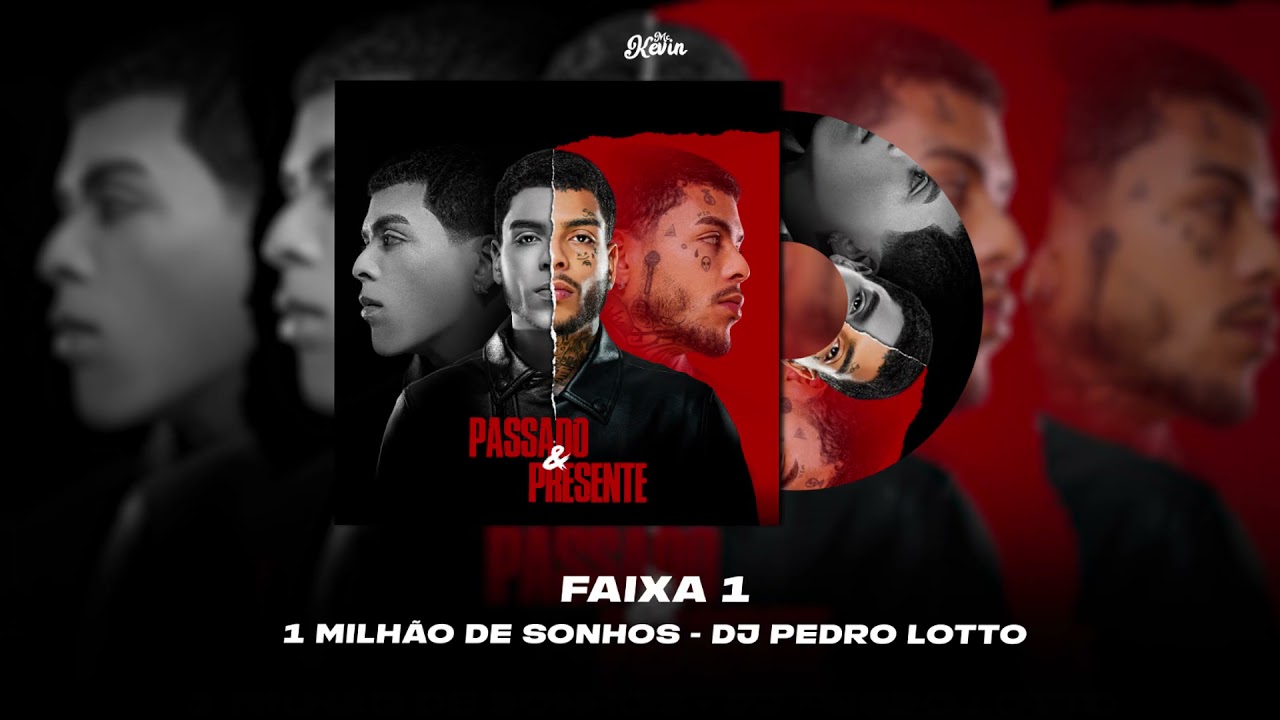 MC Kevin - 1 Milh&atilde;o de Sonhos (Prod.DJ Pedro Lotto)
