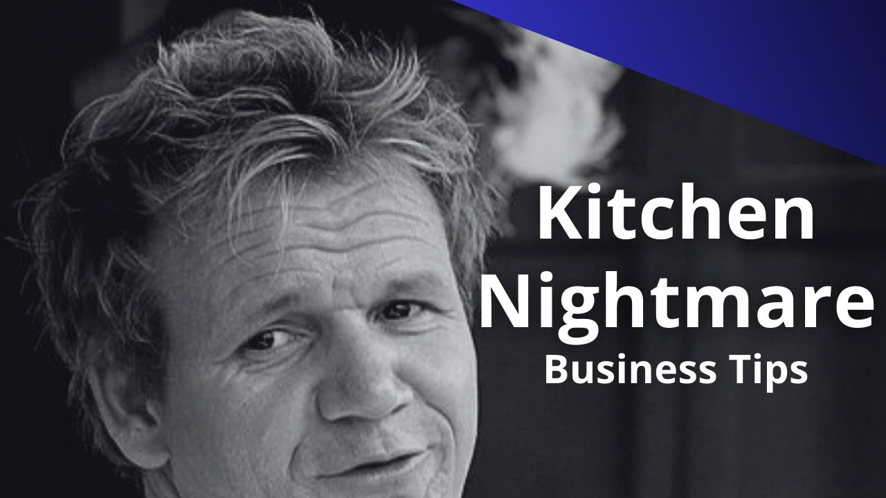 I Watched all 90 Episodes of Kitchen Nightmares for 7 Business Tips