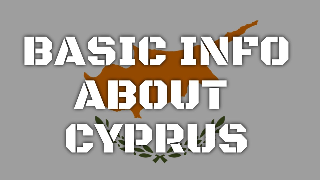 Cyprus | Basic Information | Everyone Must Know