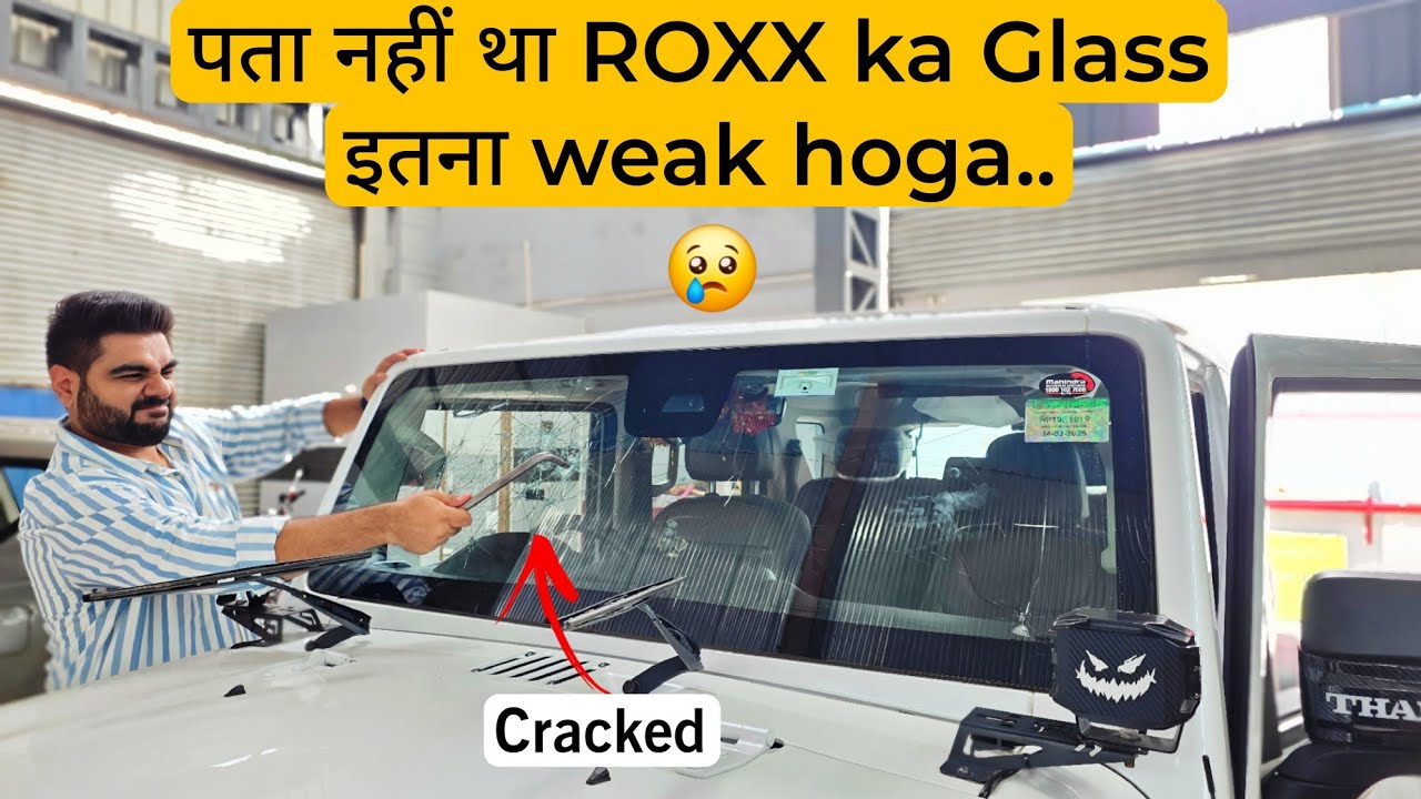 Thar Roxx gets damaged while joking | Glass crack issue. 💔