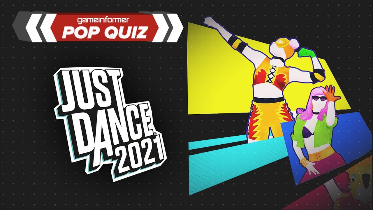 POP QUIZ | JUST DANCE 2021