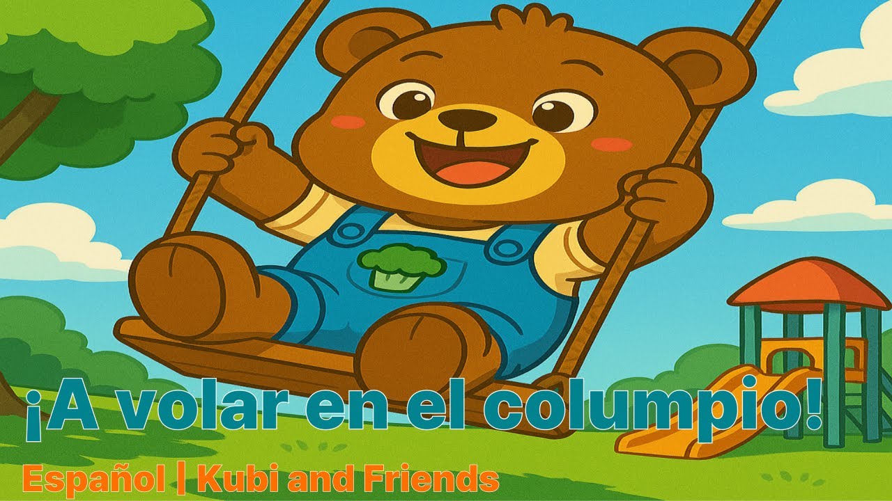 &iexcl;A volar en el columpio! (Espa&ntilde;ol) | Espa&ntilde;ol | Kubi and Friends