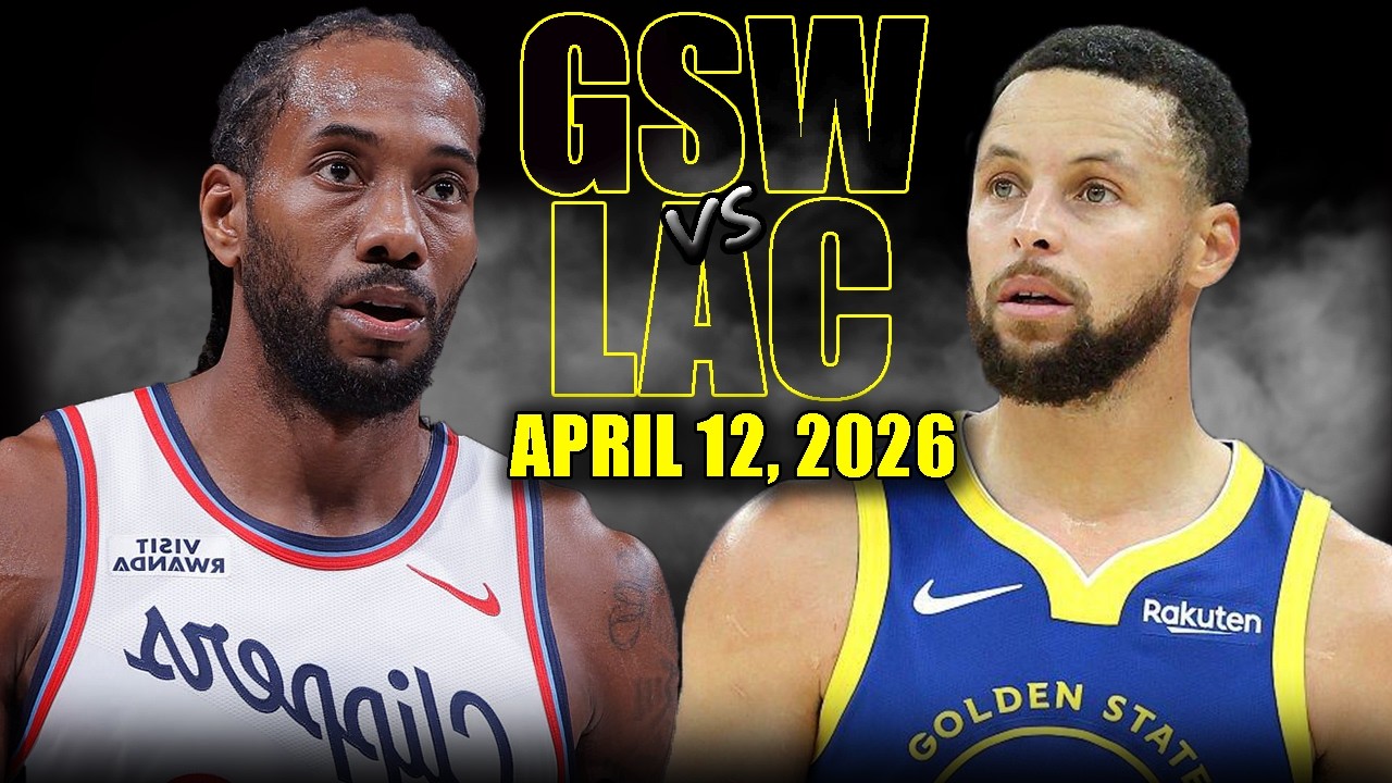 Golden State Warriors vs Los Angeles Clippers Full Game Highlights &ndash; April 12, 2026 | NBA Season