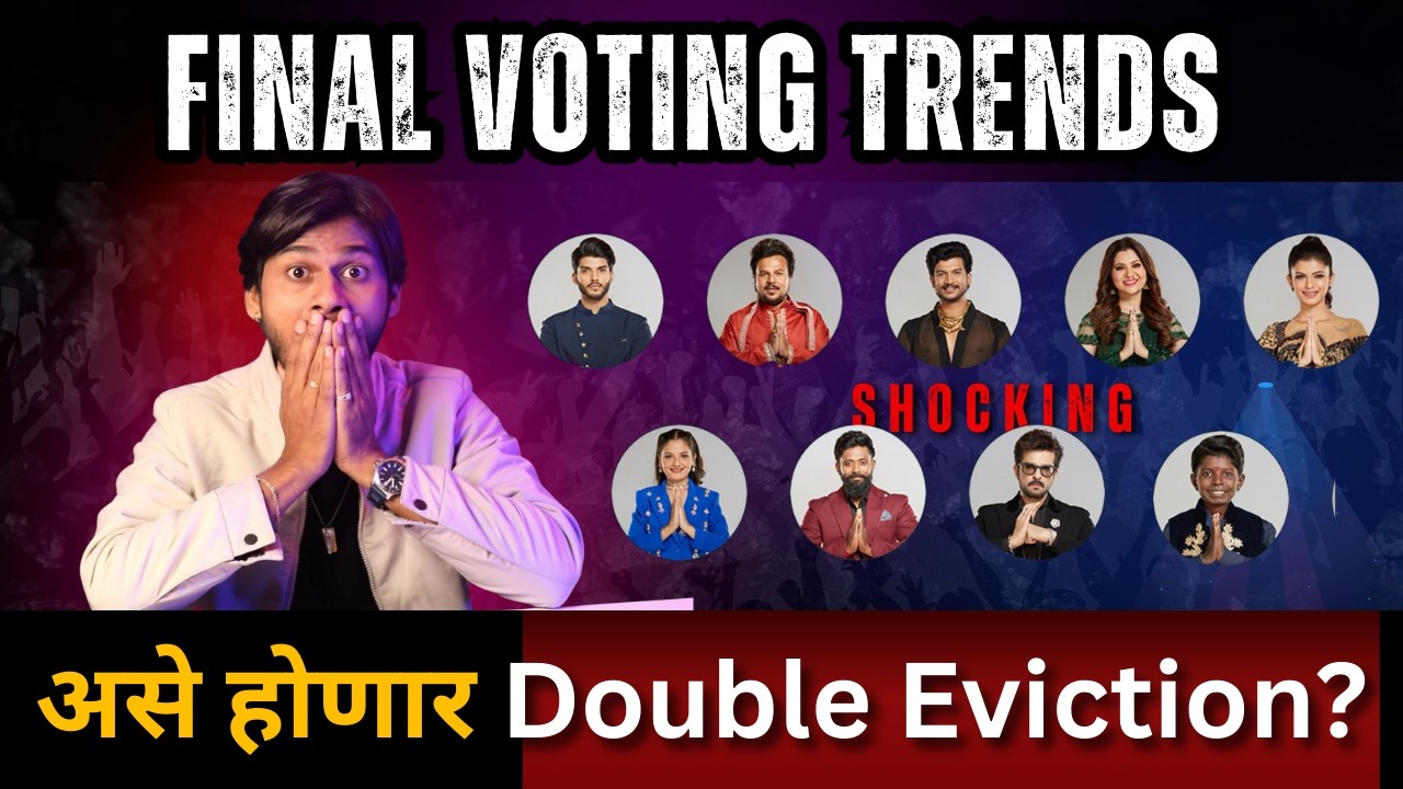 Bigg Boss Marathi 6 Final Voting Trends, असे होणार Eviction?