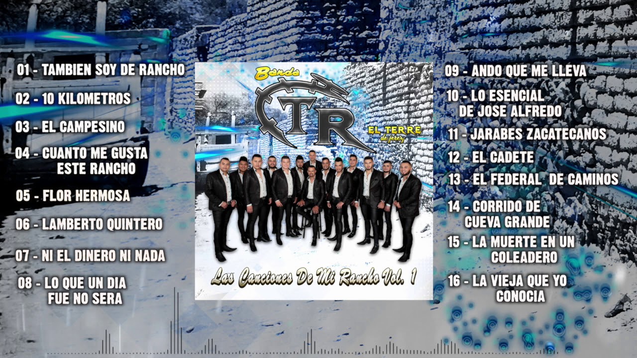 Las Canciones de Mi Rancho Vol.1 - Banda El Terre De Jerez (Disco Completo)