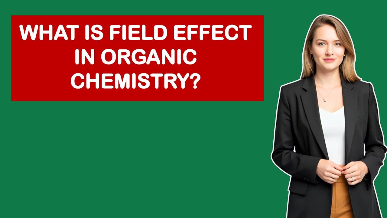 Czym jest efekt pola w chemii organicznej?