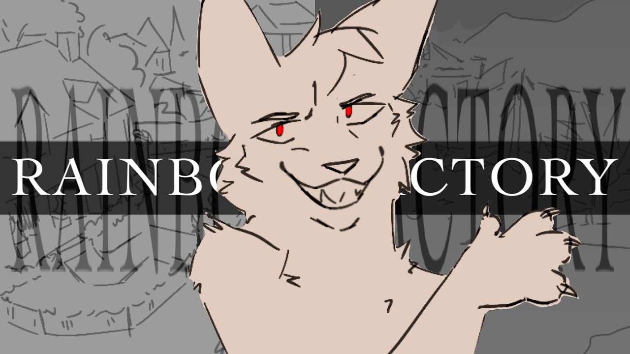 RAINBOW FACTORY- oc animatic/pmv [story in description!!]