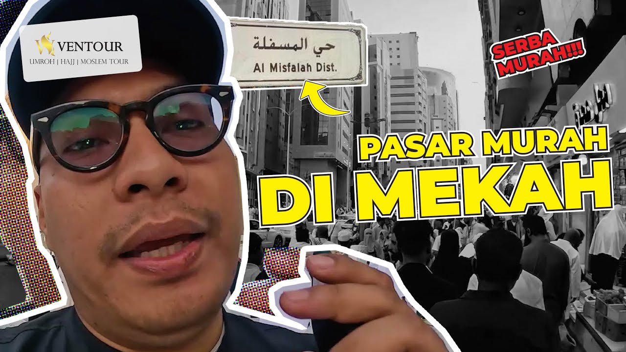 BELANJA MURAH MERIAH DI MISFALAH, DEKAT MASJIDIL HARAM ‼️😱