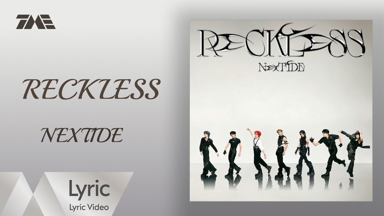 NexT1DE《Reckless》 官方動態歌詞版MV ｜騰訊音樂發行頻道