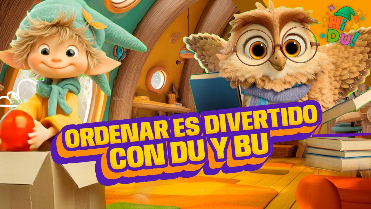 Ordenar es Divertido con Du y Bu 🧸🎵| Canción Infantil para Aprender a Ordenar | Rutina para Niños