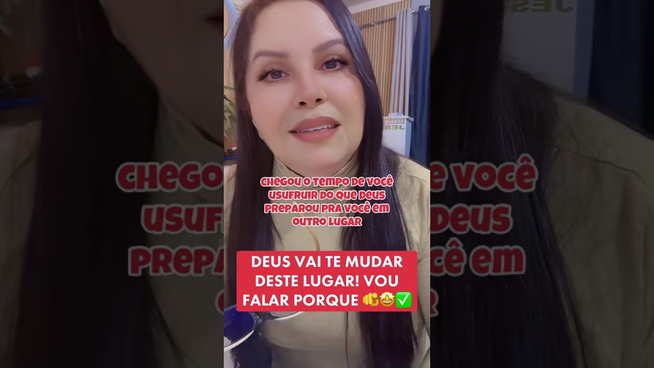 DEUS VAI TE MUDAR DESTE LUGAR 🤩✅️