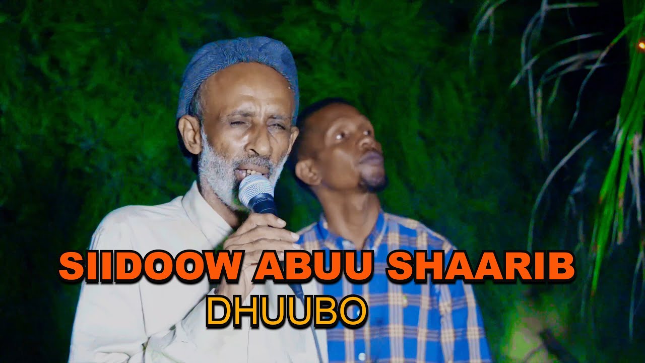 SIIDOOW ABUU SHAARIB | DHUUBO | OFFICIAL MUSIC VIDEO 2022