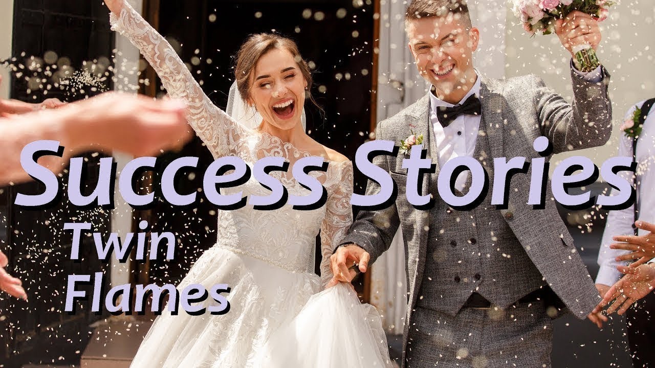 Twin Flame Success Stories! 👫🥰