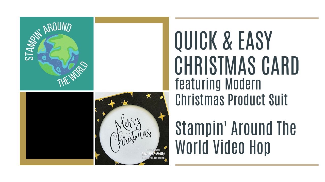 Stamping Around The World Video Hop - Quick & Easy Christmas Card featuring Modern Christmas Papers