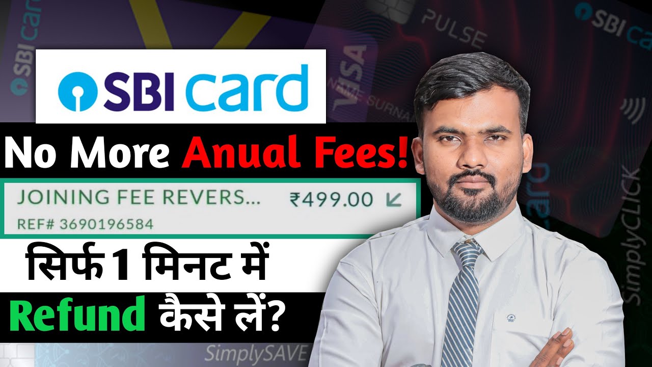Sbi credit card annual fee reversal || Refund