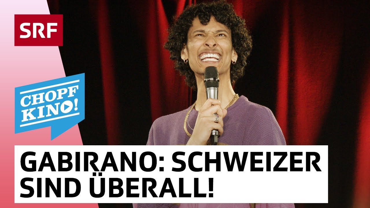 Gabirano: Schweizer sind überall! | Chopfkino | Comedy | SRF