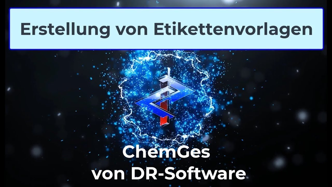 Erstellung von Etikettenvorlagen mit ChemGes von DR-Software