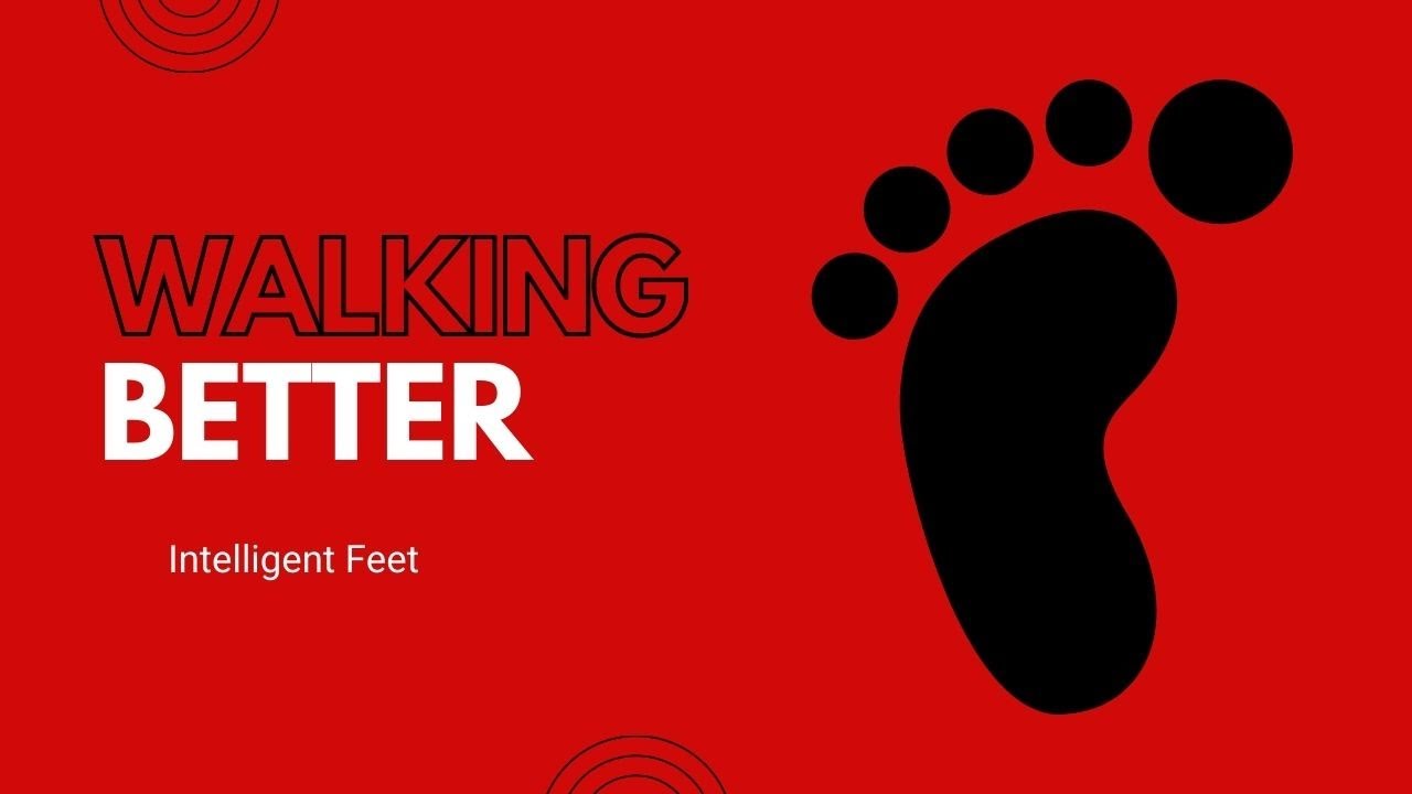 Walking Better - Intelligent Feet: Patterns of Weight-Bearing
