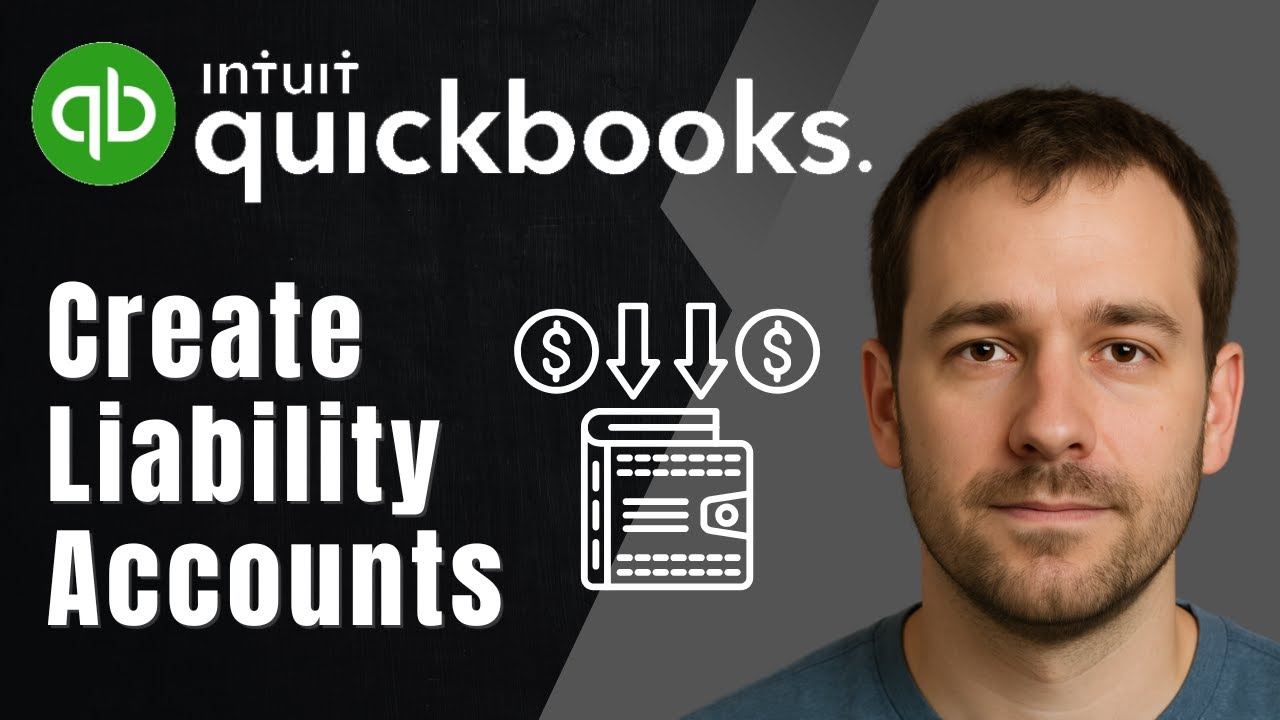 How to Create Liability Accounts in QuickBooks Online (2025 Tutorial)