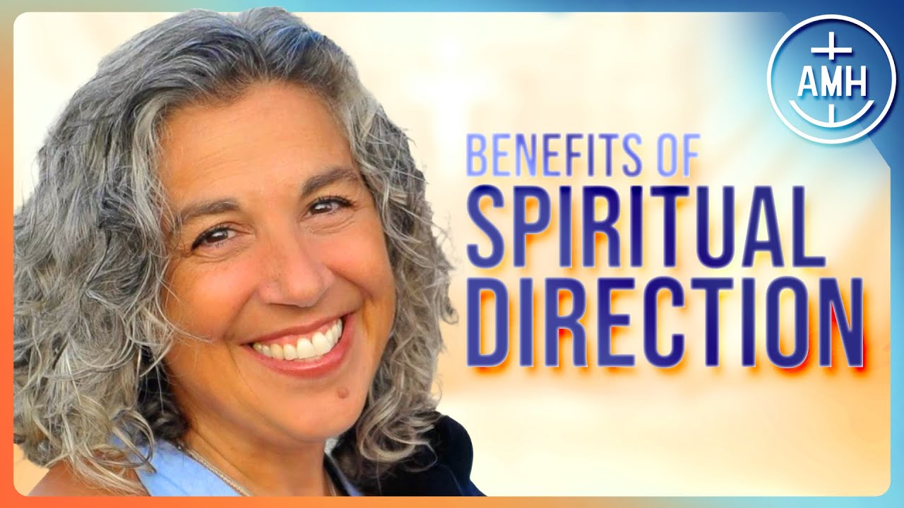 Reasons For A Spiritual Director [Featuring Linda Francis]