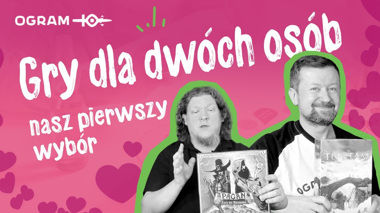 #22: KTÓRE GRY DLA DWÓCH OSÓB WYBRAĆ?