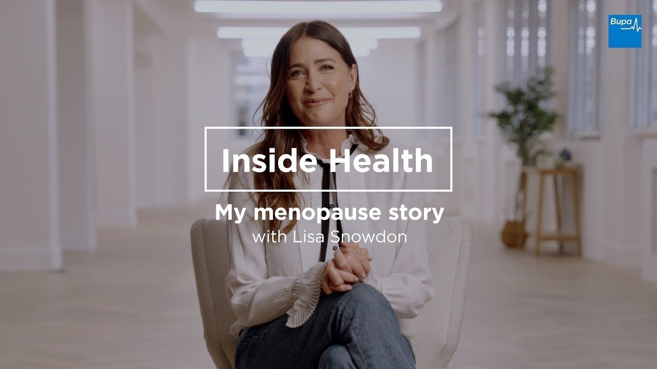 Lisa Snowdon - My menopause story | Inside Health | Bupa Health