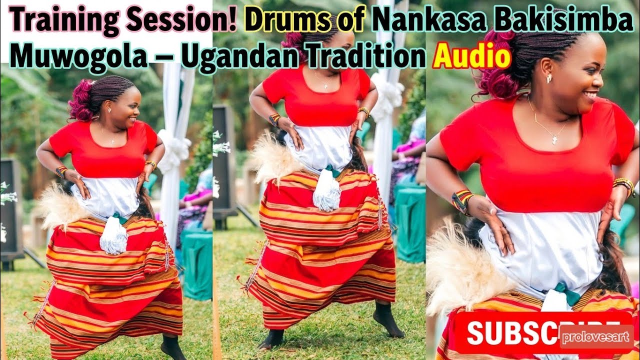 Training Session! Drums of Nankasa Bakisimba Muwogola -  Ugandan Tradition @annetnandujjaofficial 