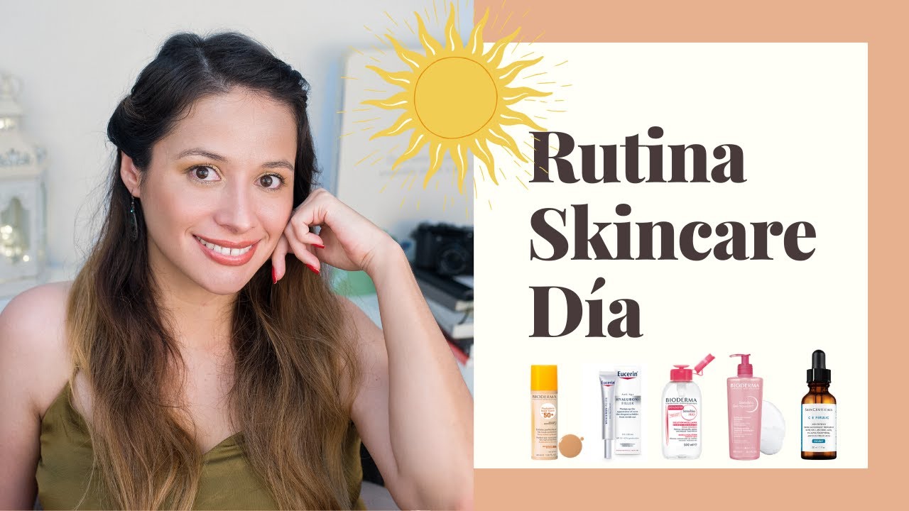 MI RUTINA SKINCARE DIA ｜Piel Luminosa e Hidratada
