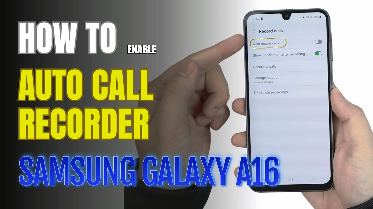 How to Enable Auto Call Recorder on Samsung Galaxy A16