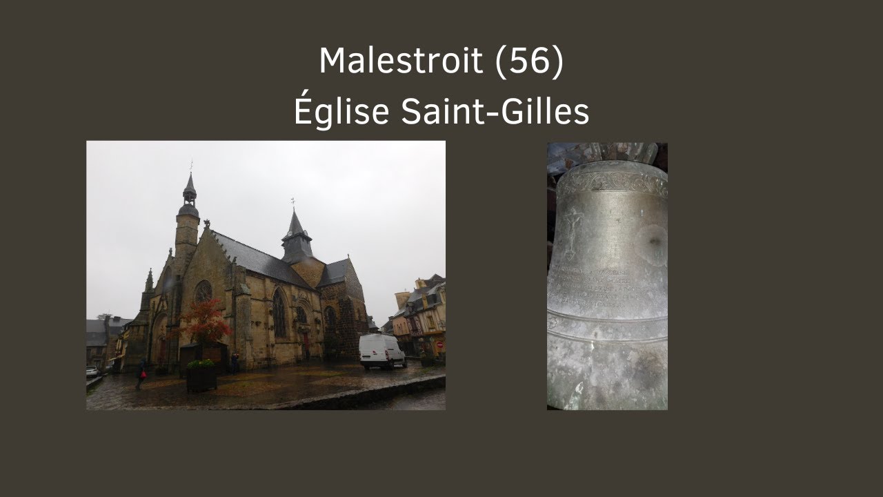 Cloches: Malestroit (56) Église Saint-Gilles