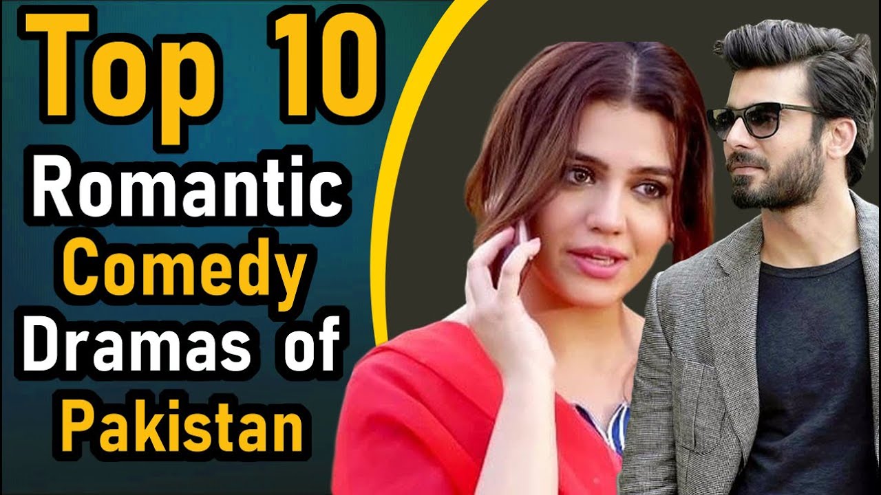 Top 10 Romantic Comedy Dramas of Pakistan || Pak Drama TV