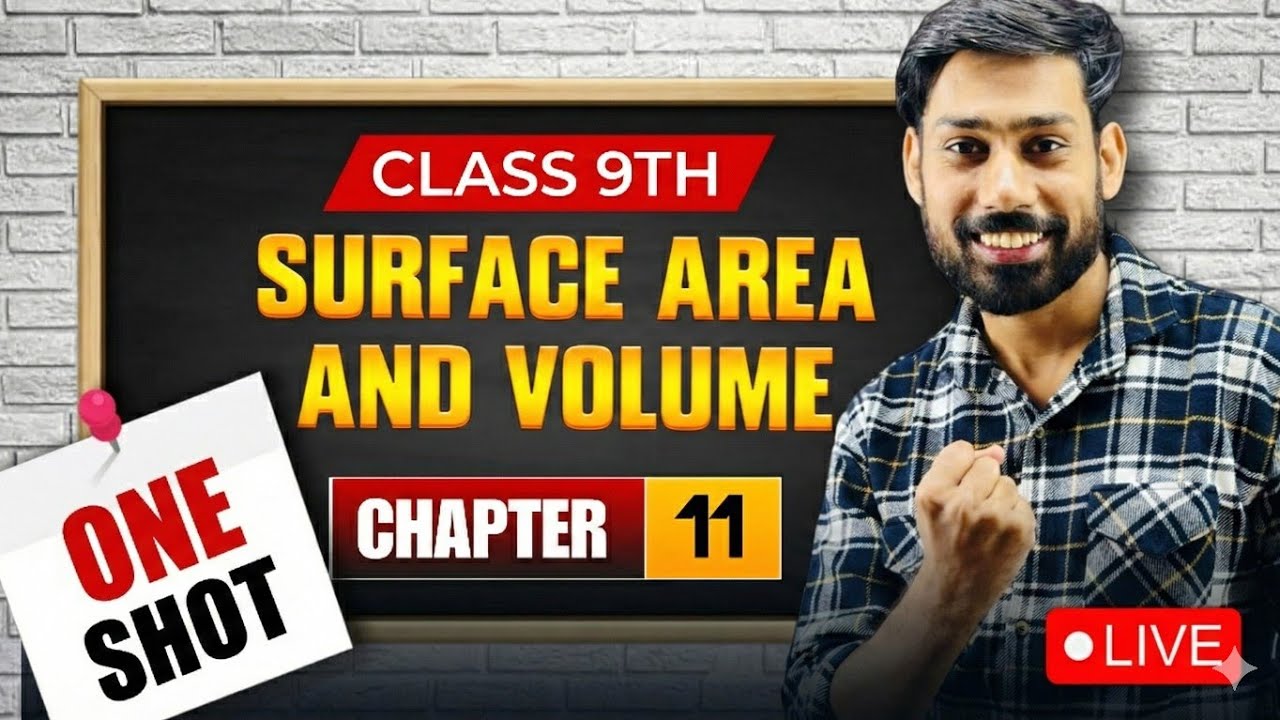  Class 9 Maths Chapter 11 Surface Area and Volume | Full Concept + Questions