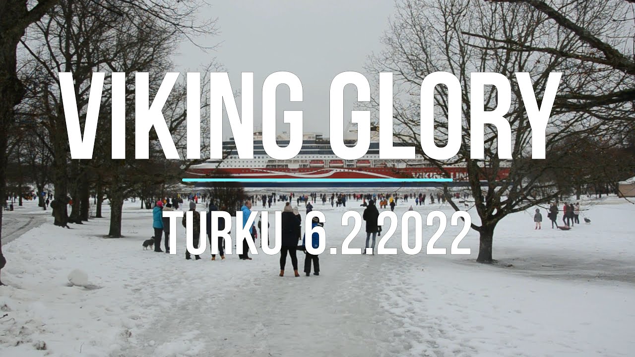 Viking Glory New Ship 6.2.2022