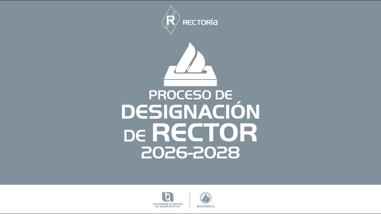 Proceso de Designación de Autoridades 2026 – 2028