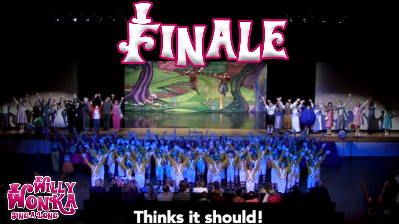 Willy Wonka - Finale (Sing-a-Long Version)