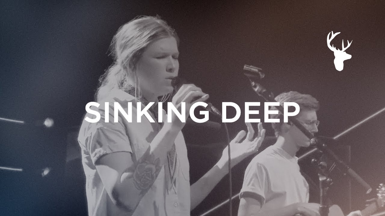 Sinking Deep - Bethany Wohrle | Bethel Worship