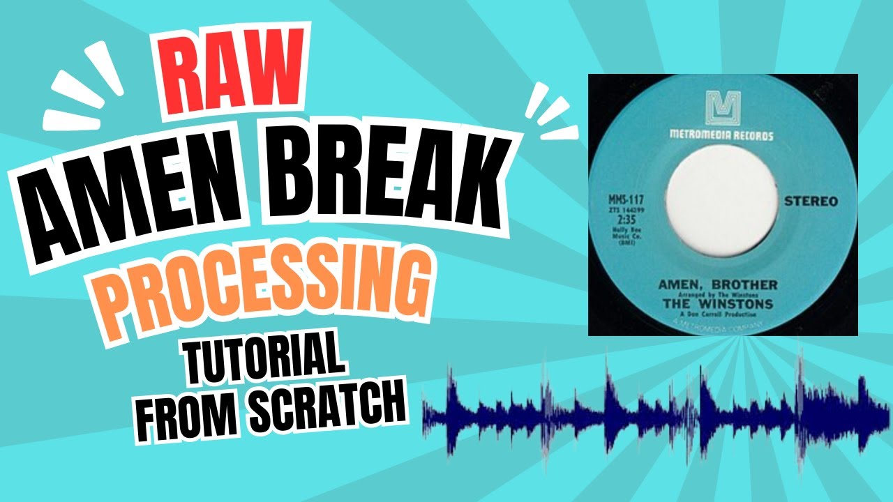 Processing the Raw AMEN Break from SCRATCH | 90s Jungle Tutorial