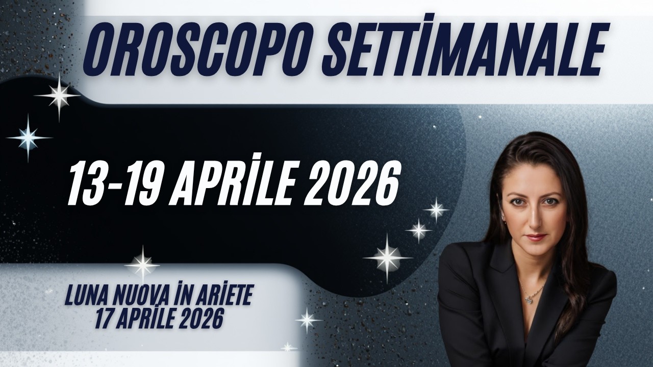 Oroscopo settimanale | 13-19 aprile 2026 | Cosa accadr&agrave; durante la Luna Nuova in Ariete?