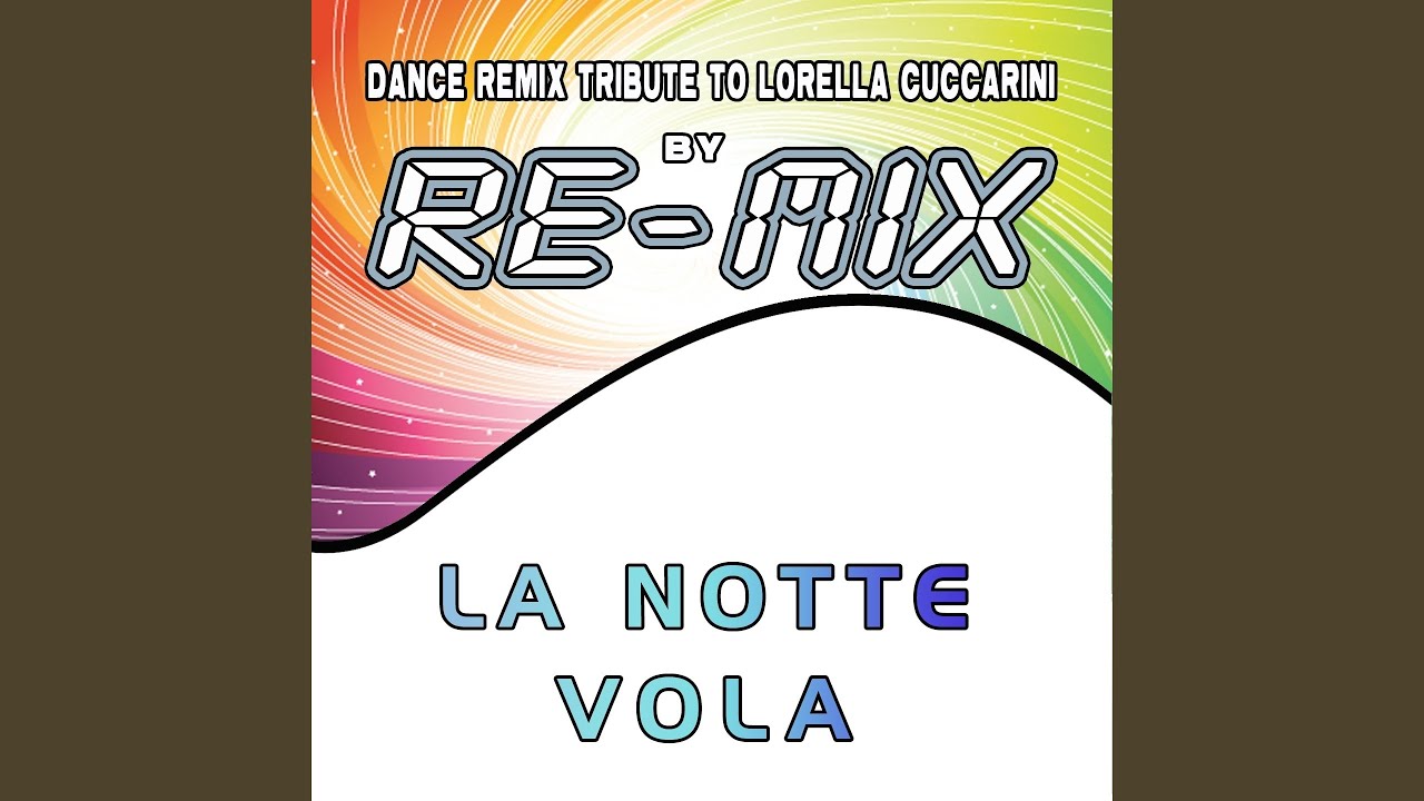La notte vola (Dance Remix Version 2)