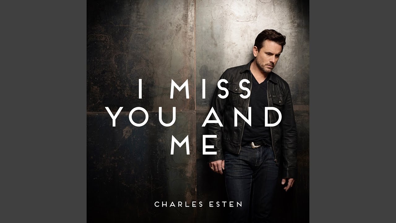 I Miss You and Me