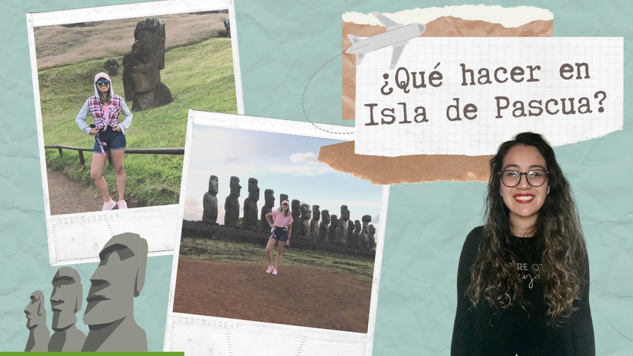 Cosas que debes de hacer en tu viaje a Isla de Pascua 🇨🇱