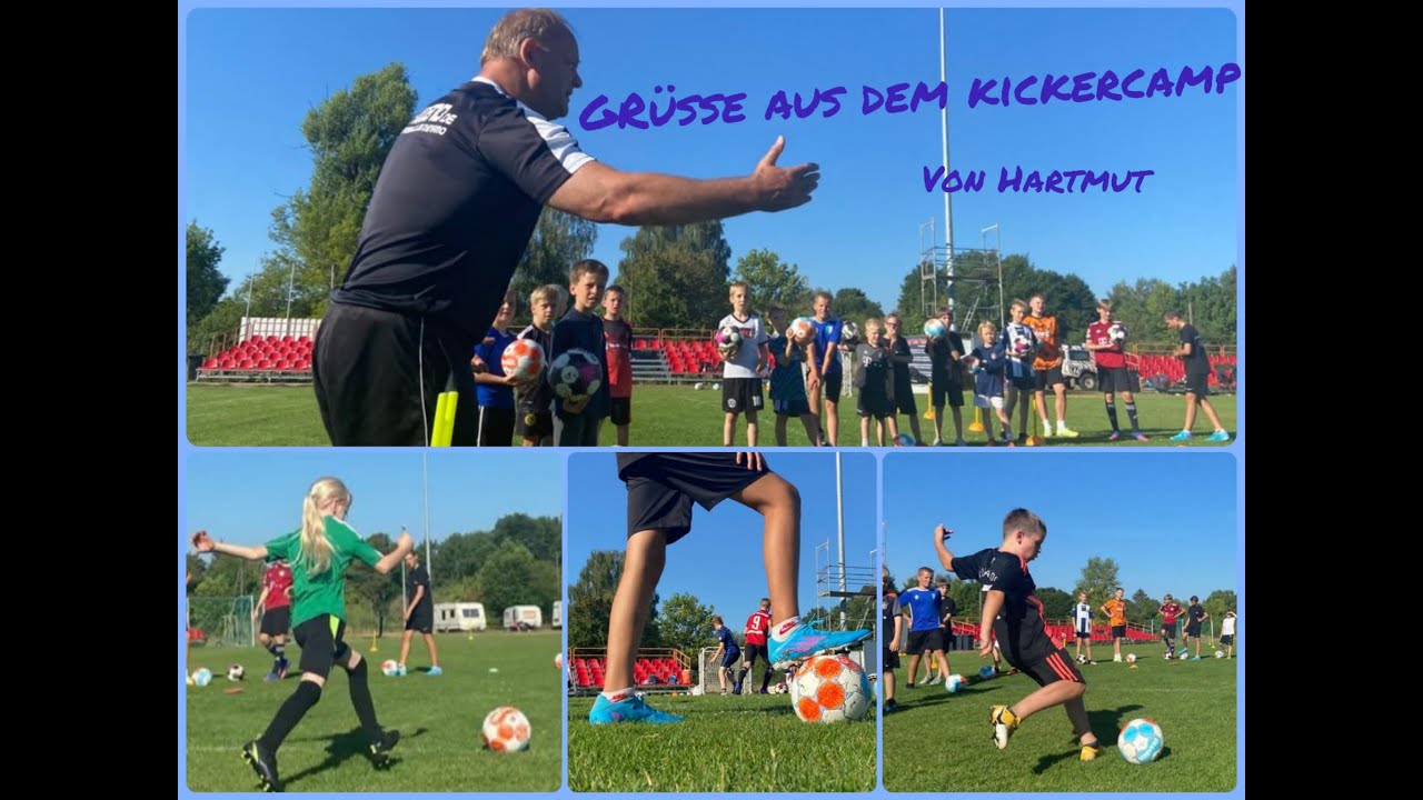Kickercamp 2022 -Sommer- 3.Woche