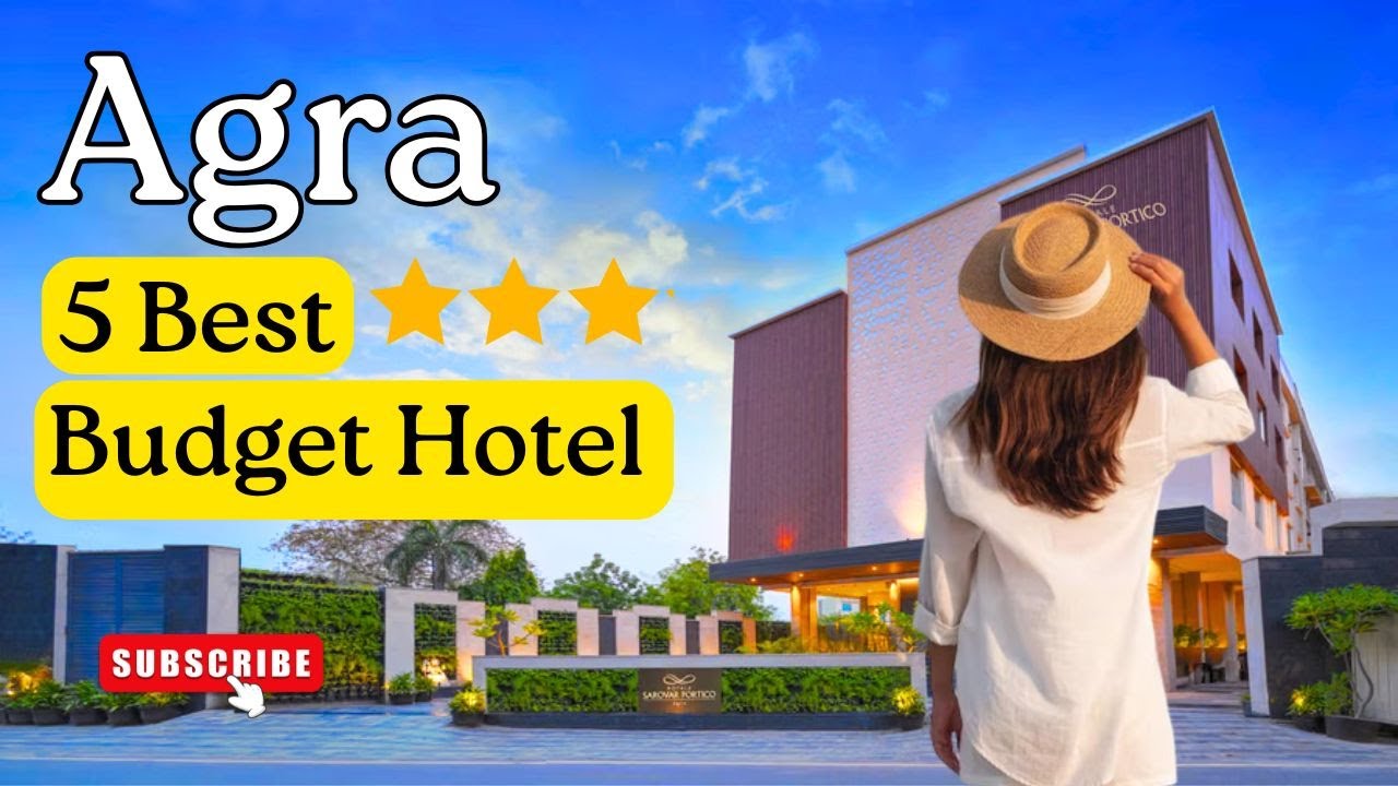 5 Best Budget Hotels in Agra | Agra Budget Hotels | Hotels
