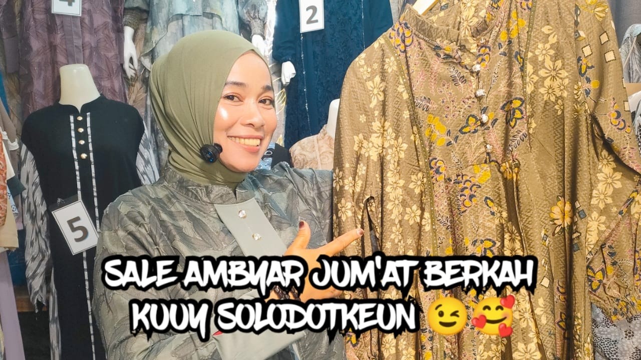 SALE AMBYAR JUM’AT BERKAH KUUY SOLODOTKEUN GENGS 😉🥰🫶🏼 WA ADMIN 0815-7441-6212