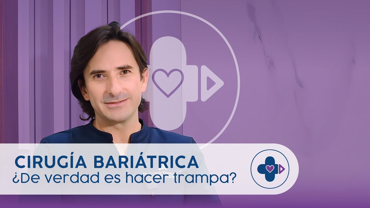 CIRUGÍA BARIÁTRICA ¿De verdad es hacer trampa?