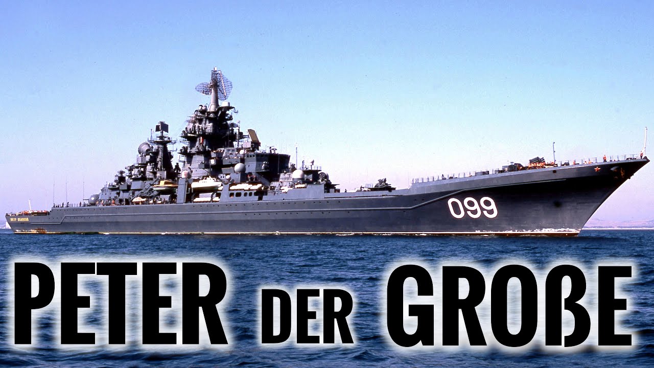 Peter der Gro&szlig;e | Kirov Class | Der M&auml;chtigste Atomkreuzer