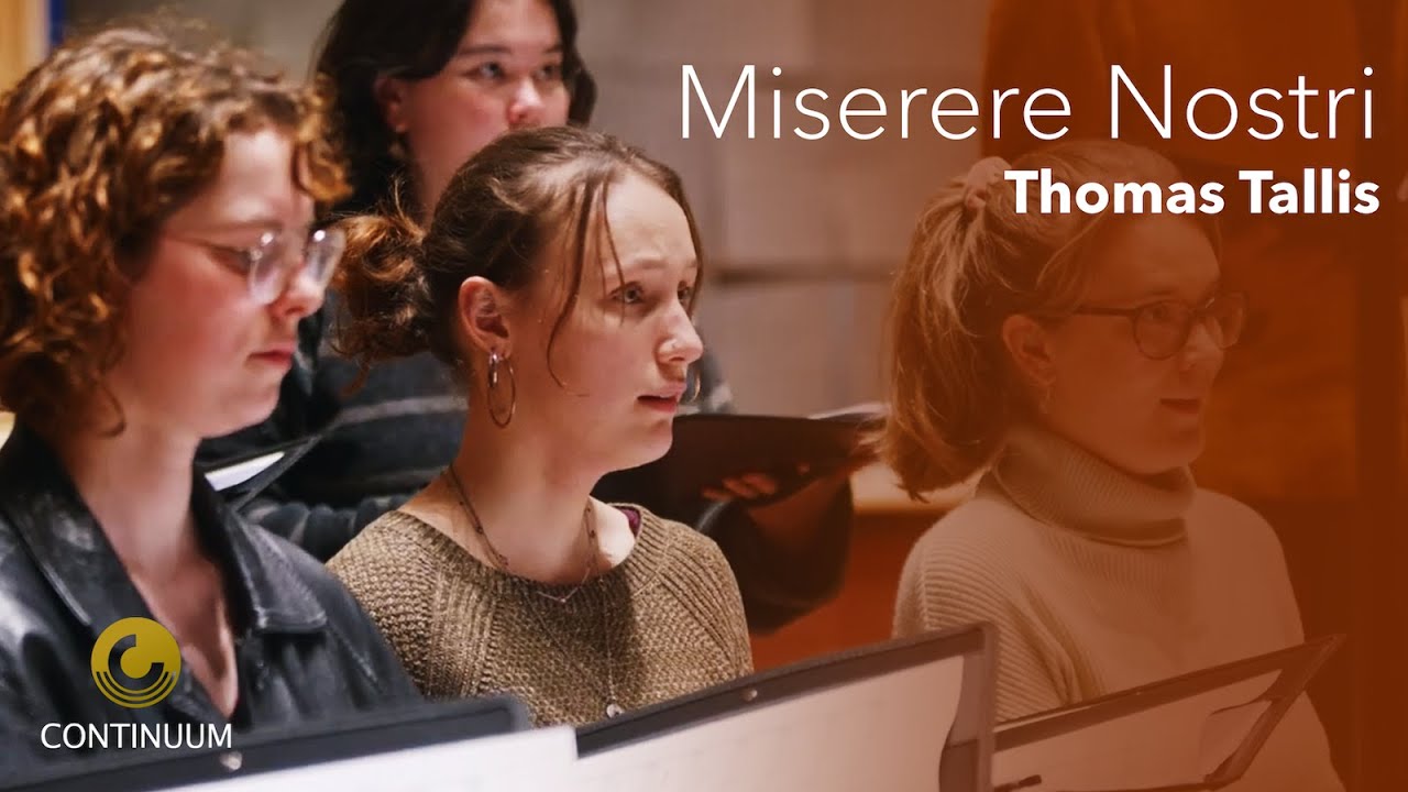 Miserere Nostri - Thomas Tallis | Continuum Choir