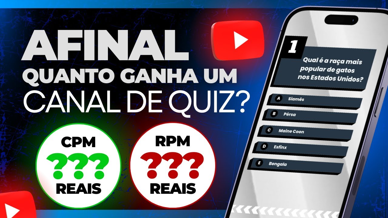 🔥 EU VOU TE REVELAR Quanto Ganha um Canal de Quiz Por MIL VIZUALIZAÇÕES - CPM e RPM